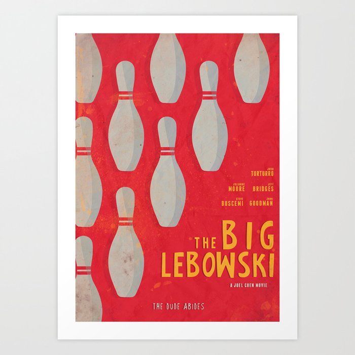 The Big Lebowski - Movie Poster, Coen brothers film, Jeff Bridges, John Turturro, bowling Art Print