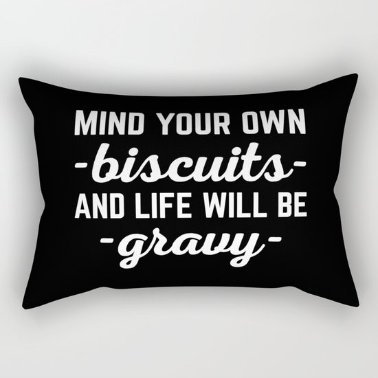 Life Will Be Gravy Funny Quote Rectangular Pillow
