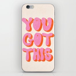 You Got This - Pink & Red iPhone Skin
