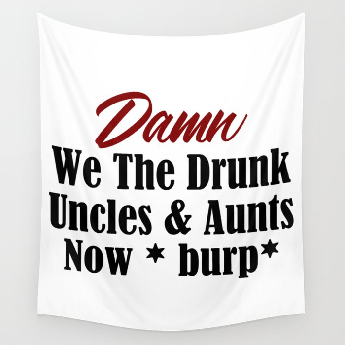 Funny Drunk Design Uncle Aunt Loves Alcohol Beer Booze Meme Wall