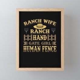 Ranch Wife Ranch Hand Gate Girl Human Fence Framed Mini Art Print