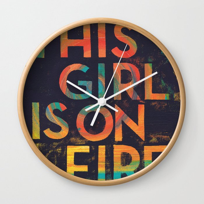 This Girl Is On Fire Wall Clock