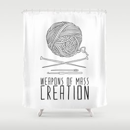 Weapons Of Mass Creation - Knitting Shower Curtain