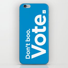 Don't Boo. Vote. iPhone Skin
