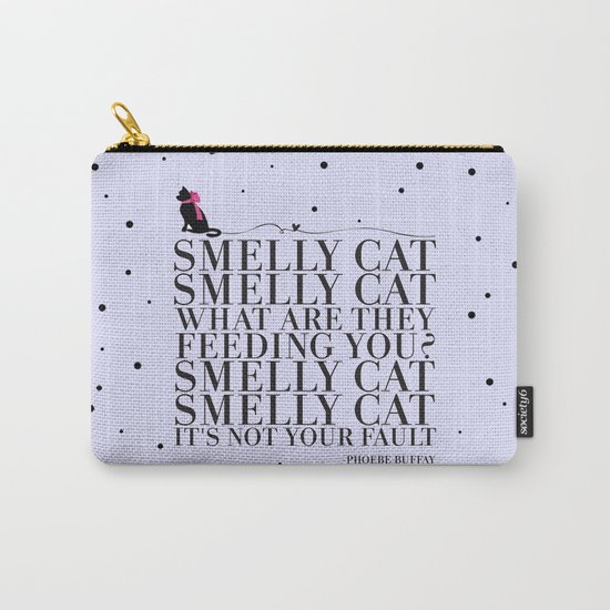 Smelly Cat Carry-All Pouch