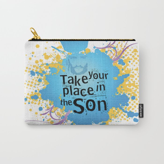 Take your place in the Son Carry-All Pouch