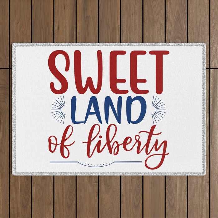 Sweet Land Of Liberty American Patriotic Saying Outdoor Rug
