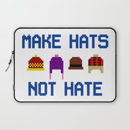 Make Hats Not Hate Laptop Sleeve