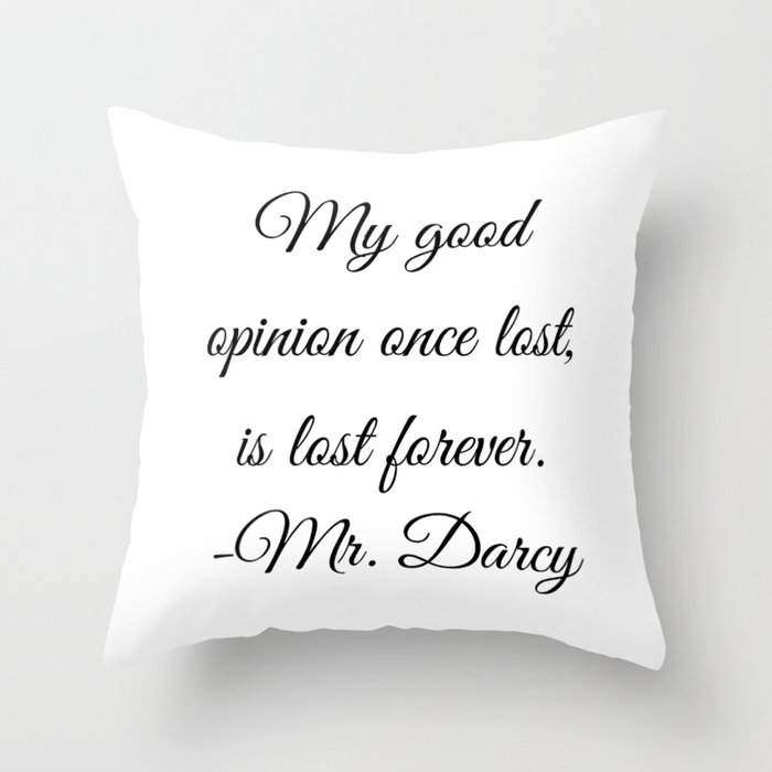 Mr Darcy Quote Pride And Prejudice Jane Austen Throw Pillow By Avantmarket Society6