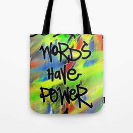 Words Have Power Tote Bag
