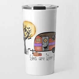 You are bootiful Halloween Camper quote Travel Mug
