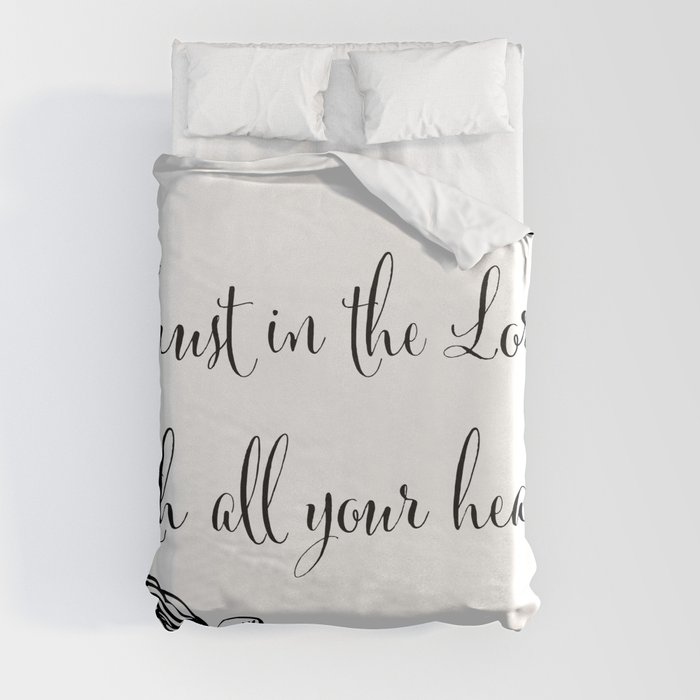 Trust in the Lord with All Your Heart Duvet Cover