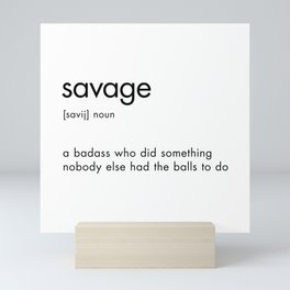 Savage Definition Mini Art Print