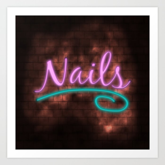 Neon Nails Sign Art Print by MacDonald Creative Studios | Society6