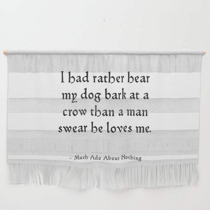 Much Ado About Nothing - Shakespeare Quote Wall Hanging