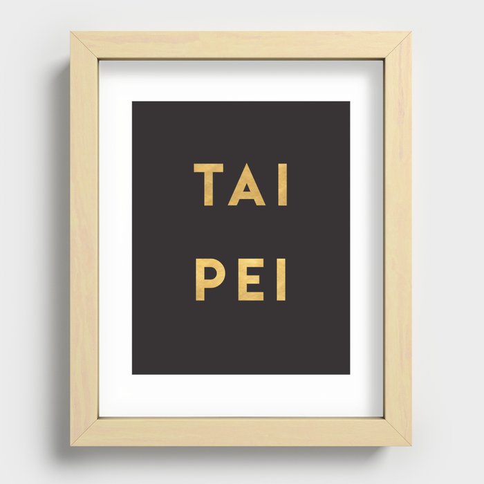 TAIPEI TAIWAN GOLD CITY TYPOGRAPHY Recessed Framed Print