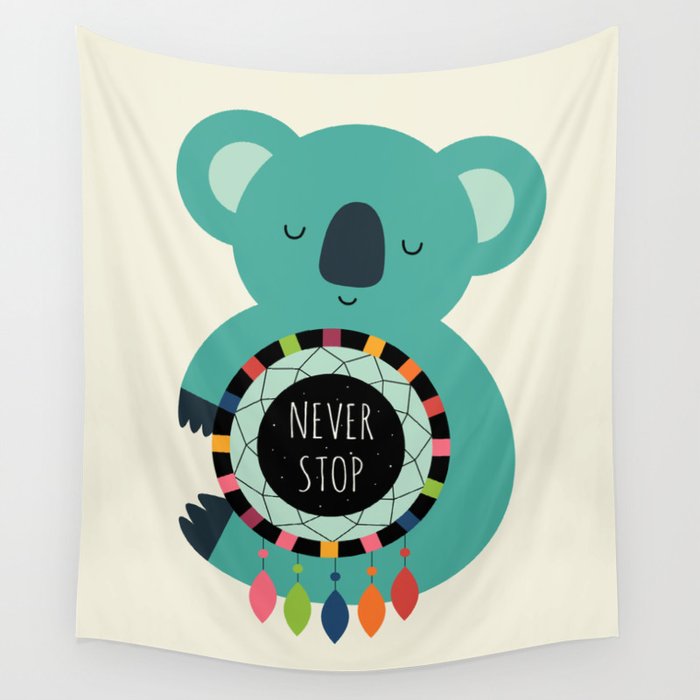 Never Stop Dreaming Wall Tapestry