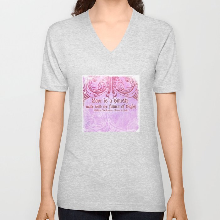 Love Is A Smoke Romeo Juliet Shakespeare Love Quotes Unisex V