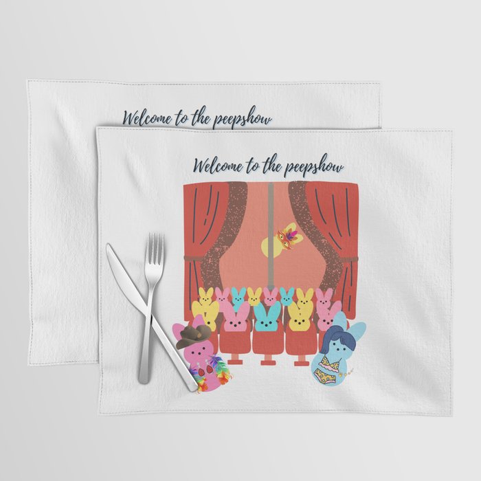 Welcome to the peepshow Placemat