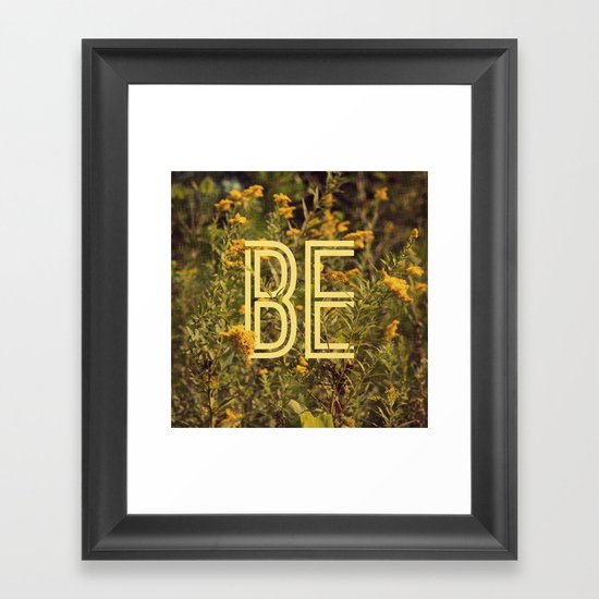 Be Framed Art Print