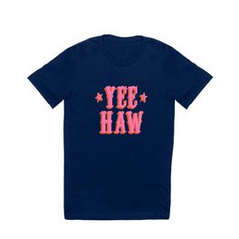 Yee Haw T Shirt | Cowgirl, Saying, Desert, Graphicdesign, Howdy, Quote, Pink, Yeehaw, Retro, Art 