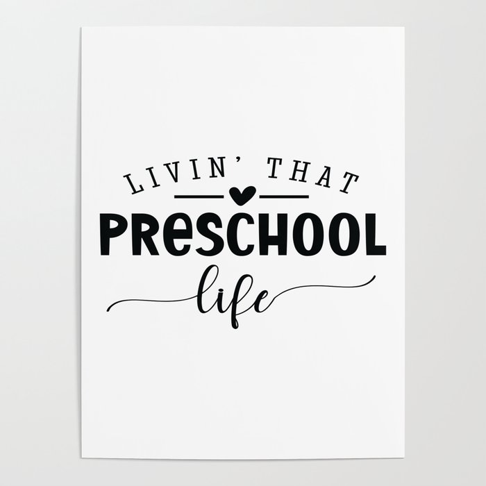 Living That Preschool Life Poster