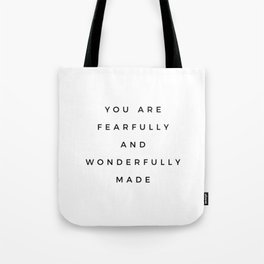 Psalm 139 14, You Are Fearfully And Wonderfully Made Inspiring Bible Verse Scripture Quote Christian Tote Bag