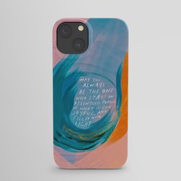 "May You Always Be The One Who Stays In Relentless Pursuit.." iPhone Case