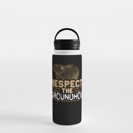 Respect The Groundhog Animal Groundhog Day Water Bottle