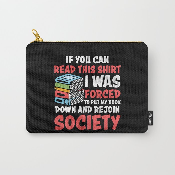 Funny Antisocial Book Lover Saying Carry-All Pouch