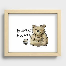Bearly Awake Funny Pun Recessed Framed Print