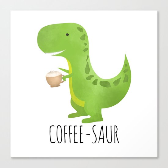 Coffee-saur Canvas Print