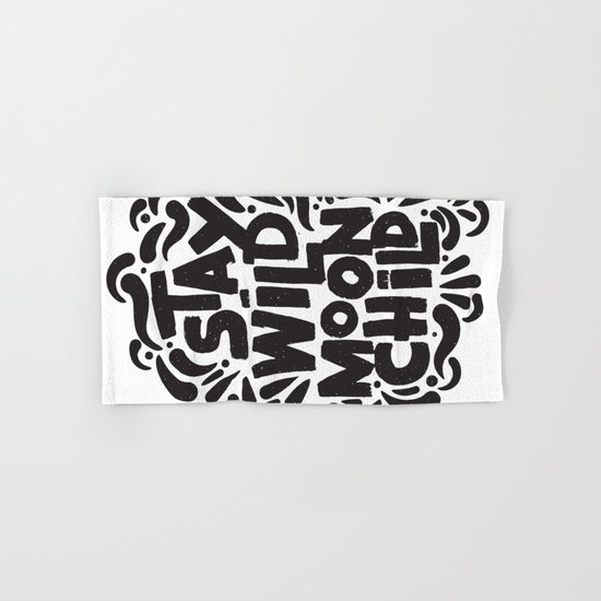 STAY WILD MOON CHILD Hand & Bath Towel