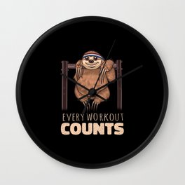 Every workout counts funny sloth hanging at bars Wall Clock