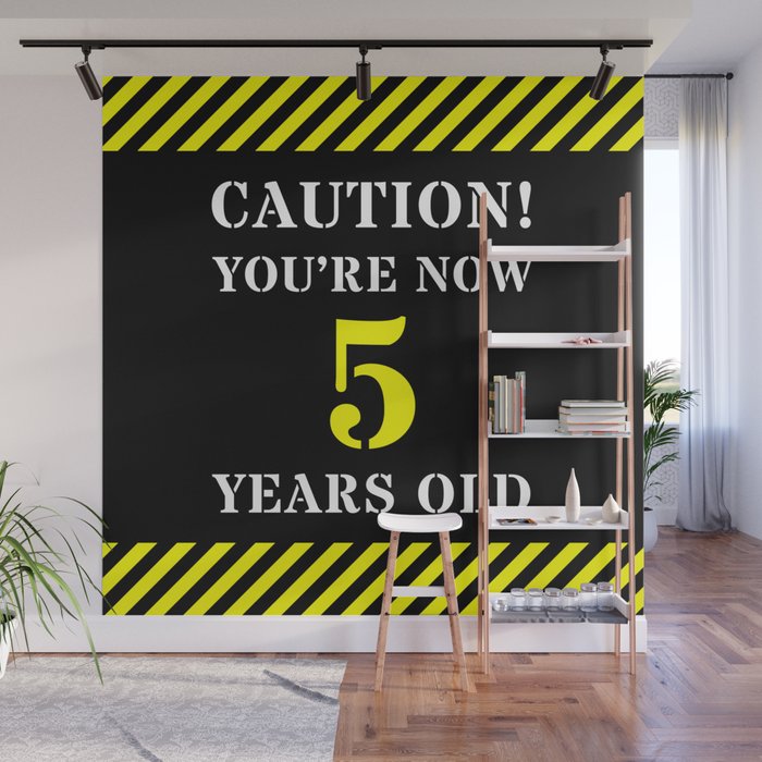 5th Birthday - Warning Stripes and Stencil Style Text Wall Mural