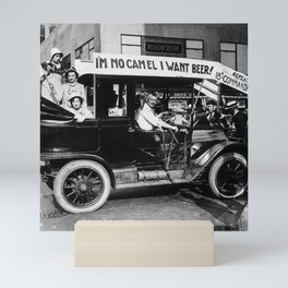 Vintage I'm No Camel - We Want Beer - Repeal Prohibition black and white photograph / photographs  Mini Art Print