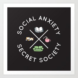 Social Anxiety Secret Society Art Print