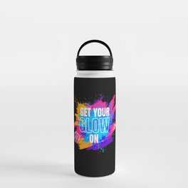 Get Your Glow On Festival Edm Musik Water Bottle