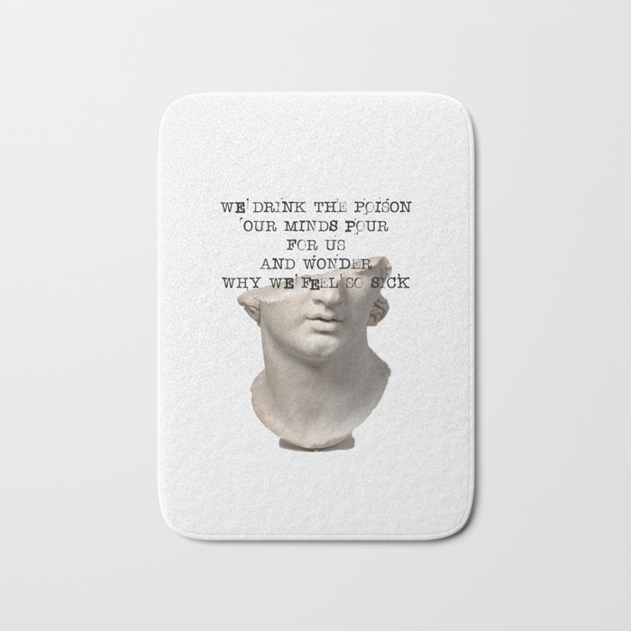 Dark Academia | We Drink The Poison Our Minds Pour For Us | Greek Statue Study Light  Bath Mat