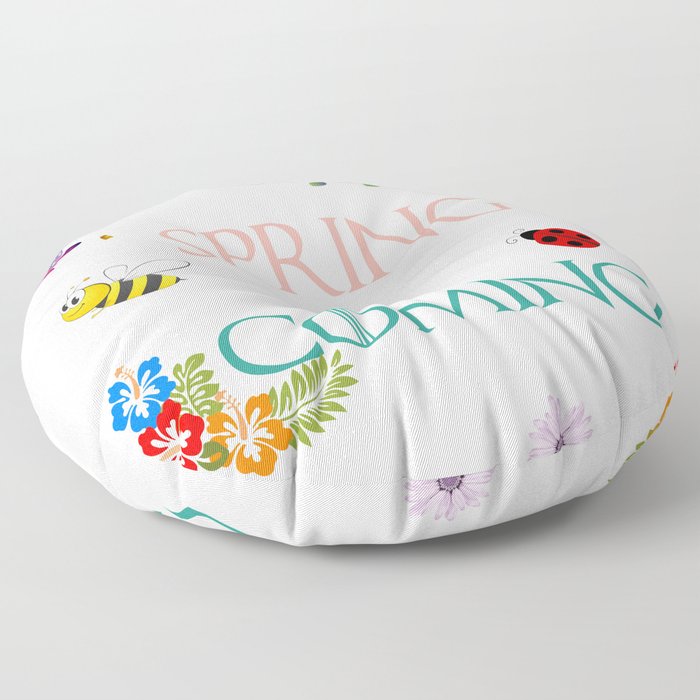 Sping is Coming Floor Pillow