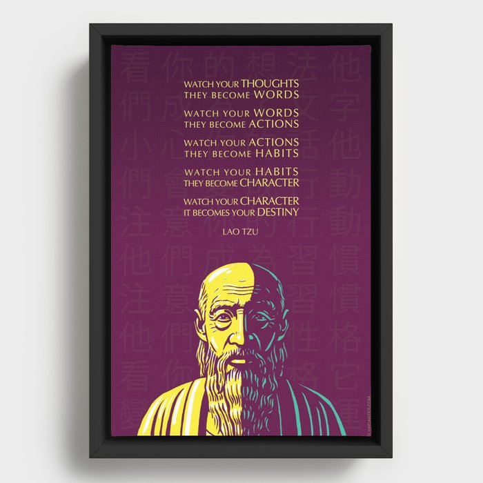 Lao Tzu Inspirational Quote: Watch your thoughts Framed Canvas