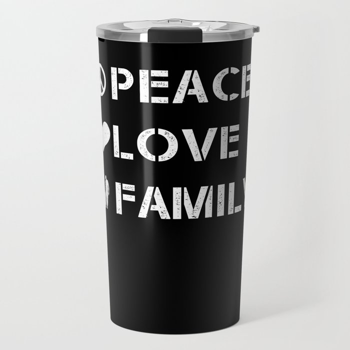 Family Peace Love Family Travel Mug
