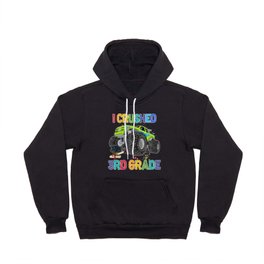 I crushed 3rd grade back to school truck Hoody