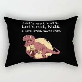 Let's eat Kids Punctuation Saves Lives Funny Rectangular Pillow