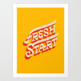 Fresh Start Art Print