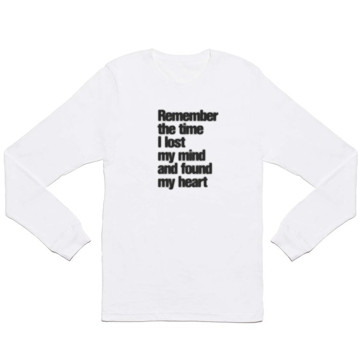 Remember The Time... Long Sleeve T Shirt