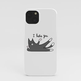 I Hate You iPhone Case