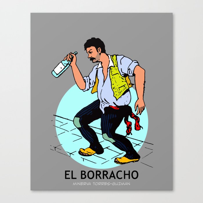El Borracho Mexican Loteria Card Canvas Print By Minervatg Society6 Policía, alegría, florero, alcalde, pícaro y árbol 51. el borracho mexican loteria card canvas print by minervatg