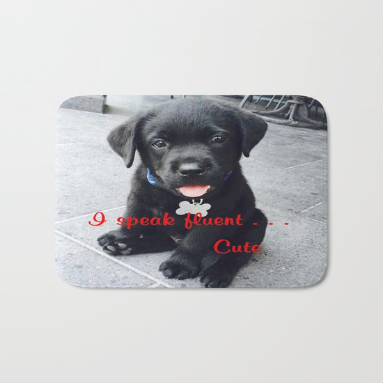 I speak fluent . . . Cute Bath Mat