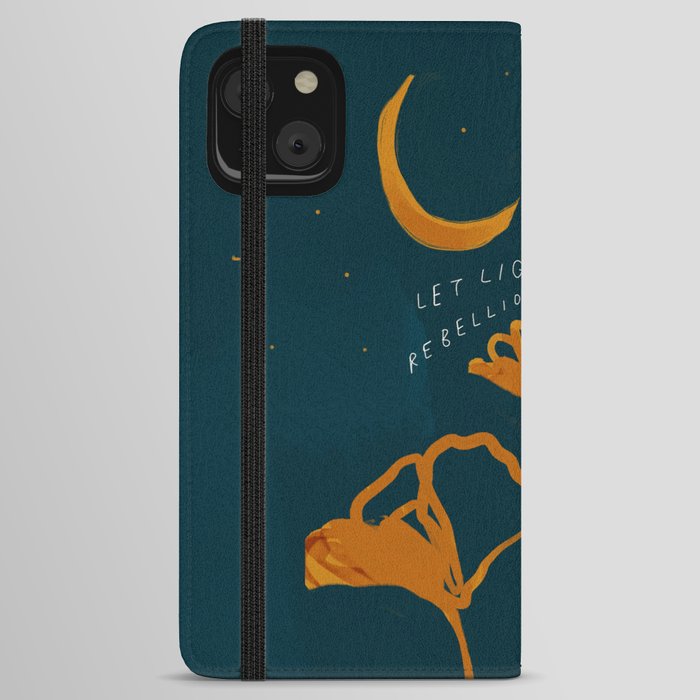 "Let Light Be A Sweet Rebellion In The Shadows" iPhone Wallet Case